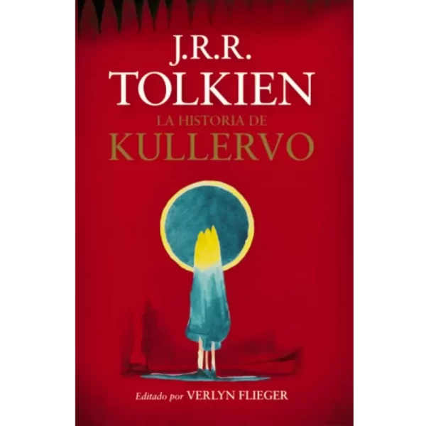 La historia de kullervo - J.R.R. TOLKIEN.