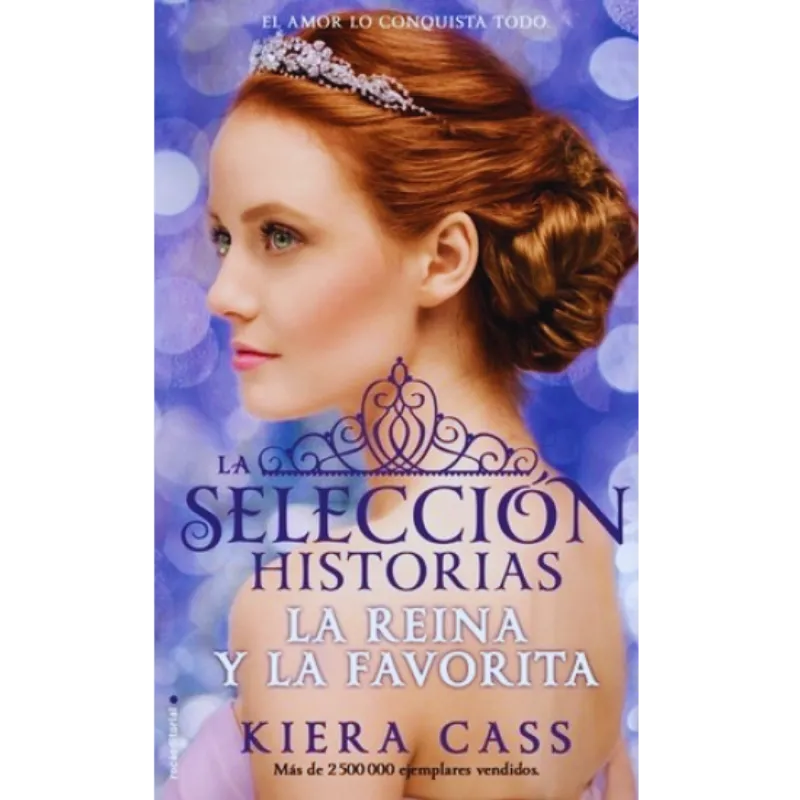 La reina y la favorita - Kiera Cass.