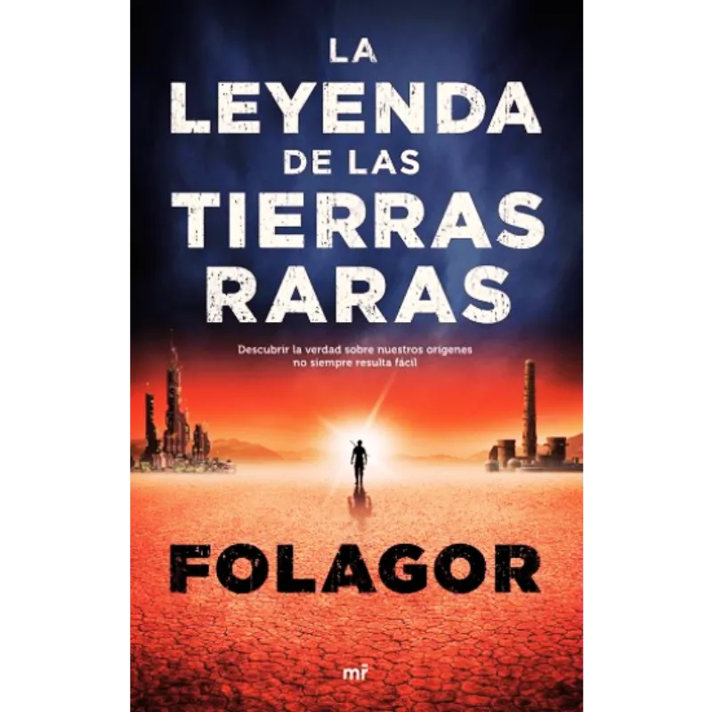 Las leyendas de las tierras raras - Folagor.