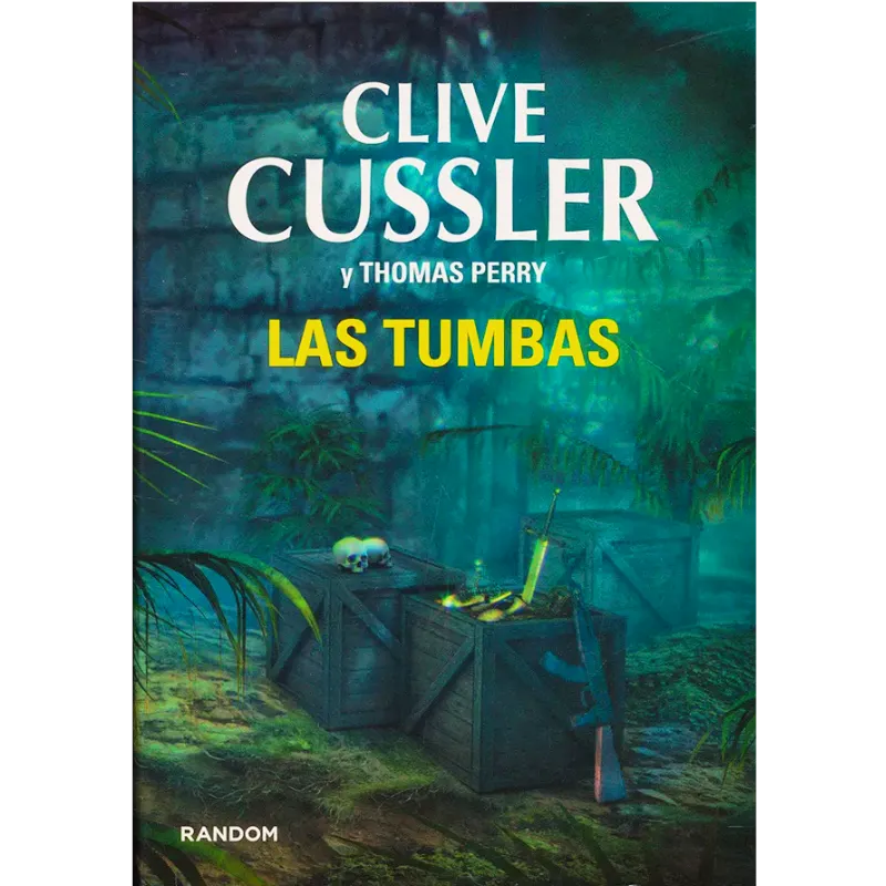 Las tumbas - Clive Cussler, Thomas Perry.