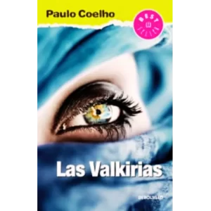 Las valkirias - Paulo Coelho.