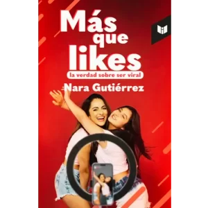 Más que likes - Nara Gutiérrez.