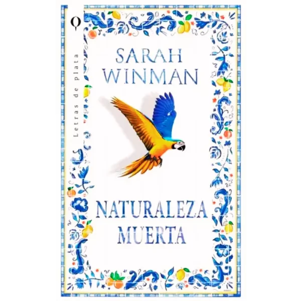 Naturaleza muerta - Sarah Winman.