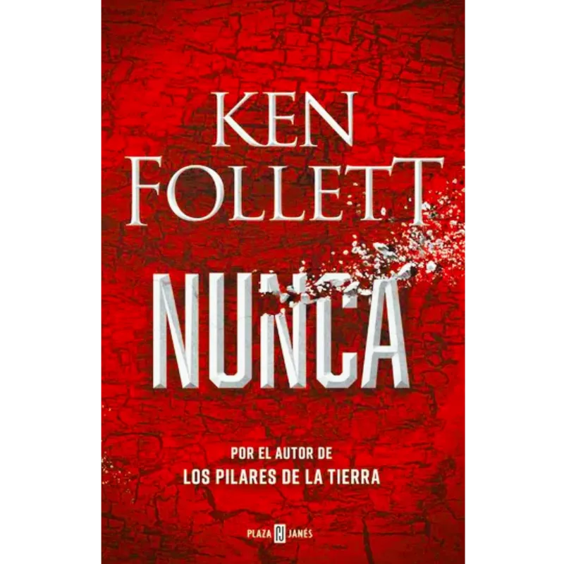 Nunca - Ken Follett. Nunca - Ken Follett.