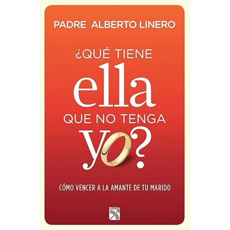 Qué tiene ella que no tenga yo - Padre Alberto Linero.