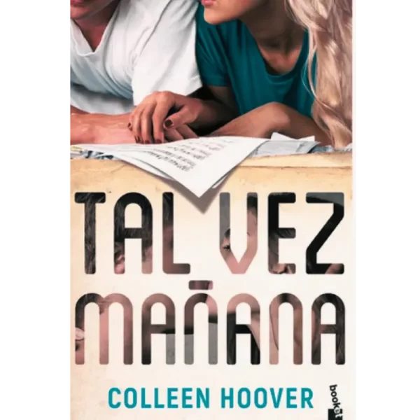 Tal vez mañana - Colleen Hoover.