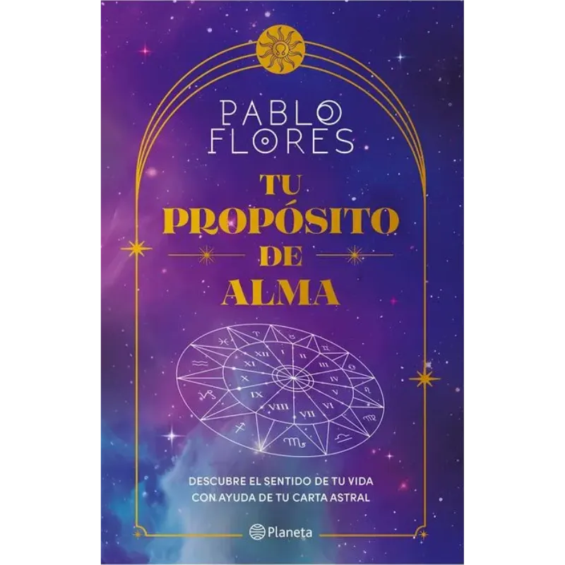 Tu Propósito de Alma - Pablo Flores.