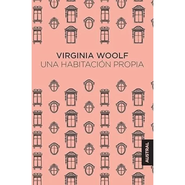 Una habitación propia - Virginia Woolf.