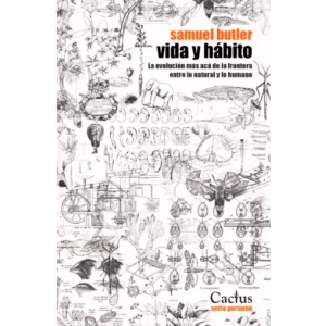 Vida y hábito - Samuel Butler.