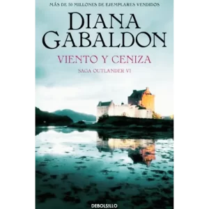 Viento y cenizas - Diana Gabaldon.