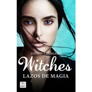 Witches Lazos de magia - Tiffany Calligaris.