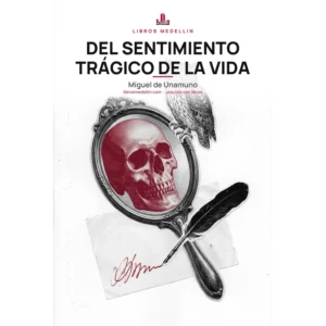 Del sentimiento trágico de la vida - Miguel de Unamuno · Ebook