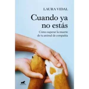 Cuando ya no estás - Laura Vidal.