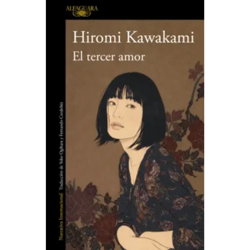 El Tercer Amor - Kawakami Hiromi. El Tercer Amor - Hiromi Kawakami.