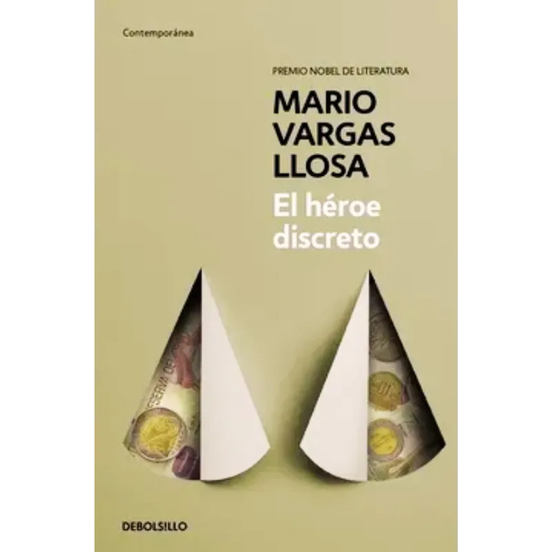 El héroe discreto - Mario Vargas Llosa. El héroe discreto - Mario Vargas Llosa.