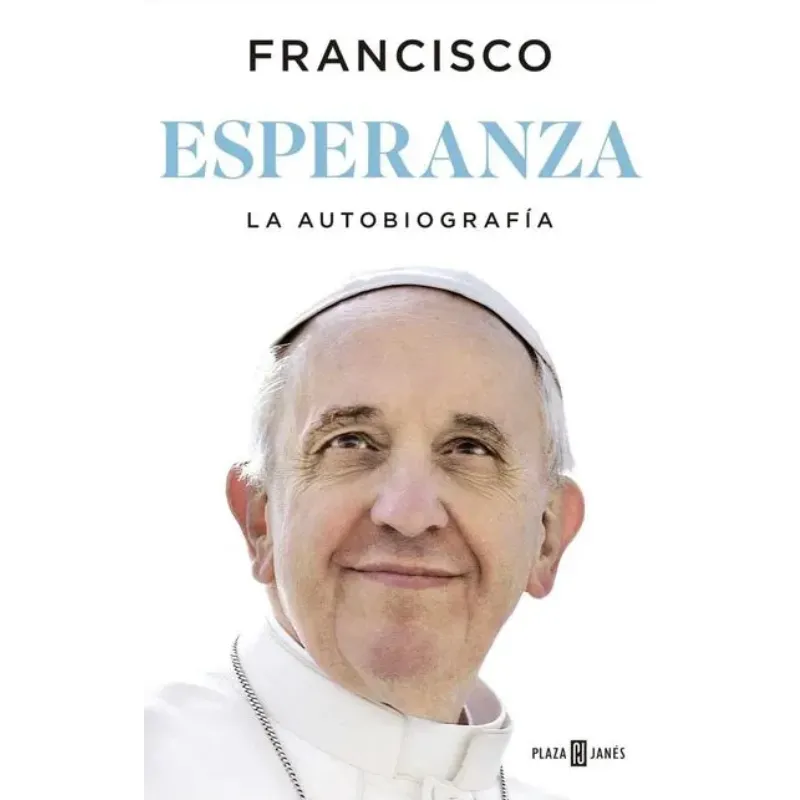 Esperanza - Papa Francisco.