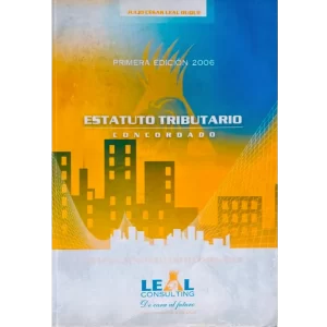 Estatuto tributario - Julio Cesar Leal Duque.