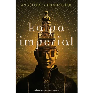 Kalpa imperial - Angélica Gorodischer.