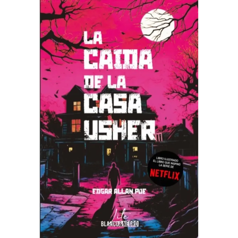 La caida de la casa Usher - Edgar Allan Poe.