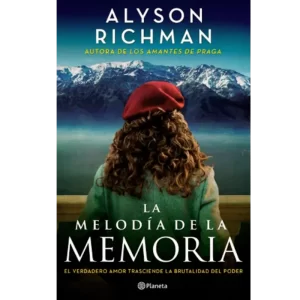 La melodía de la memoria - Alyson Richman.