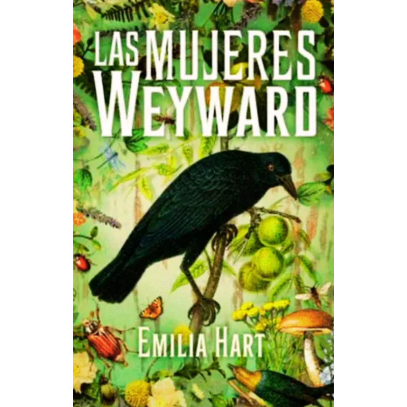Las Mujeres Weyward - Emilia Hart.