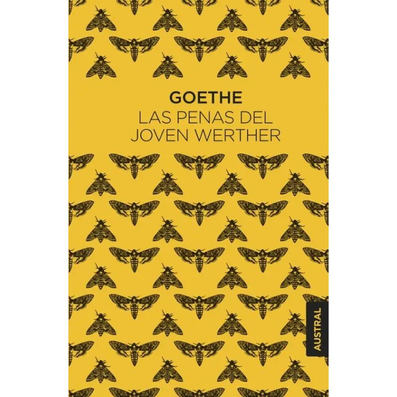 Las Penas Del Joven Werther - Johann Wolfgang von Goethe.