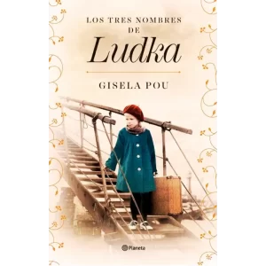 Los tres nombres de Ludka - Gisela Pou.