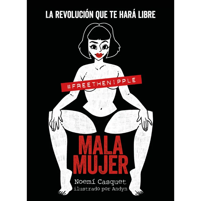 Mala mujer - Noemi Casquet.