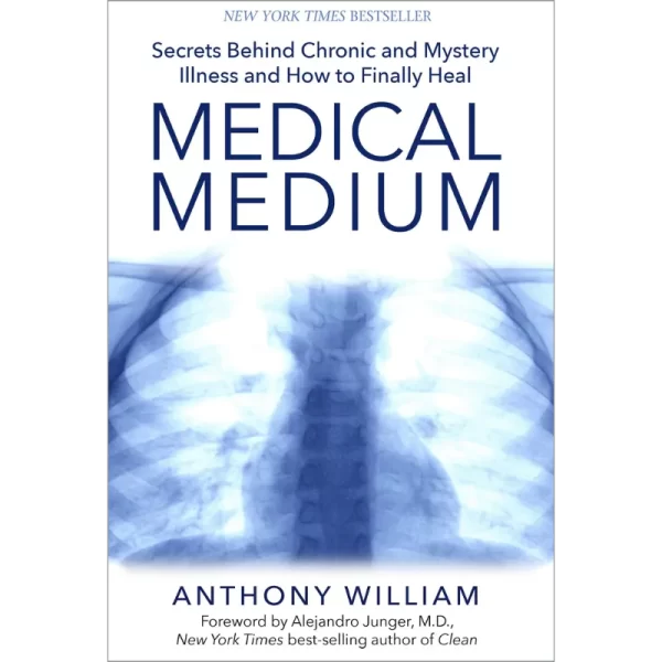Medical Medium - Anthony William.