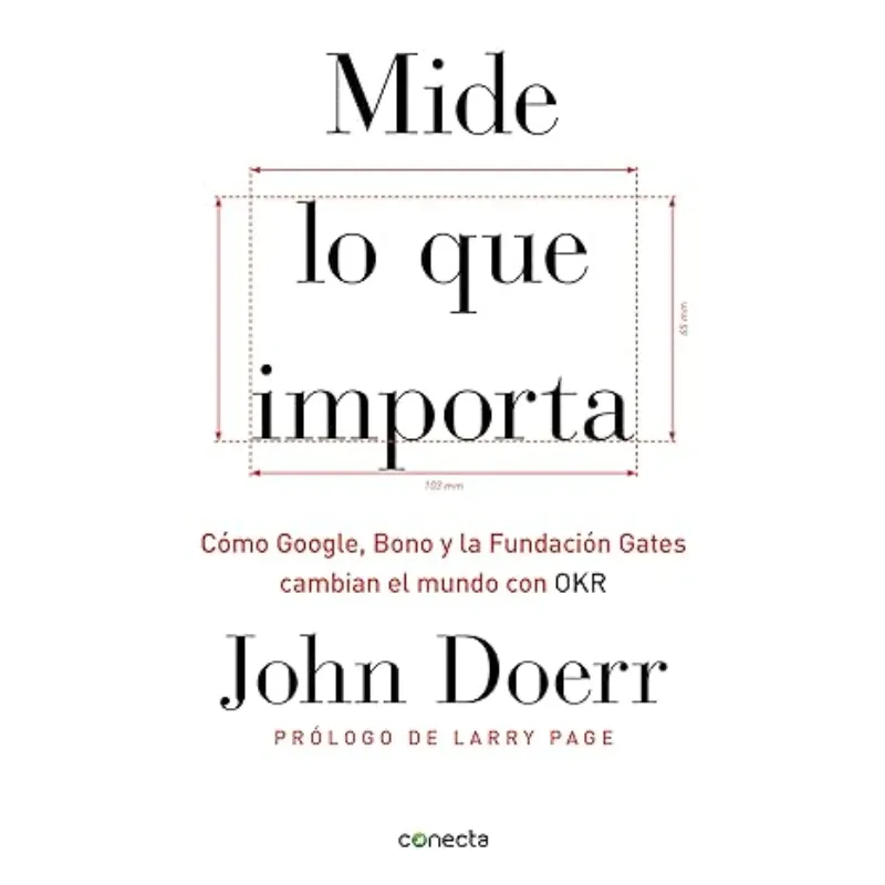 Mide lo que importa - John Doerr.