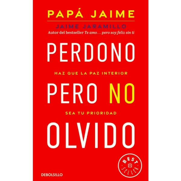 Perdono pero no olvido - Jaime Jaramillo.