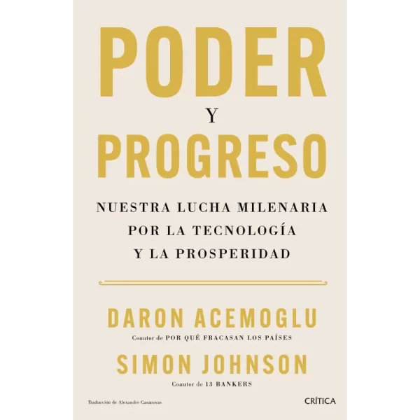Poder Y Progreso - Daron Acemoglu.