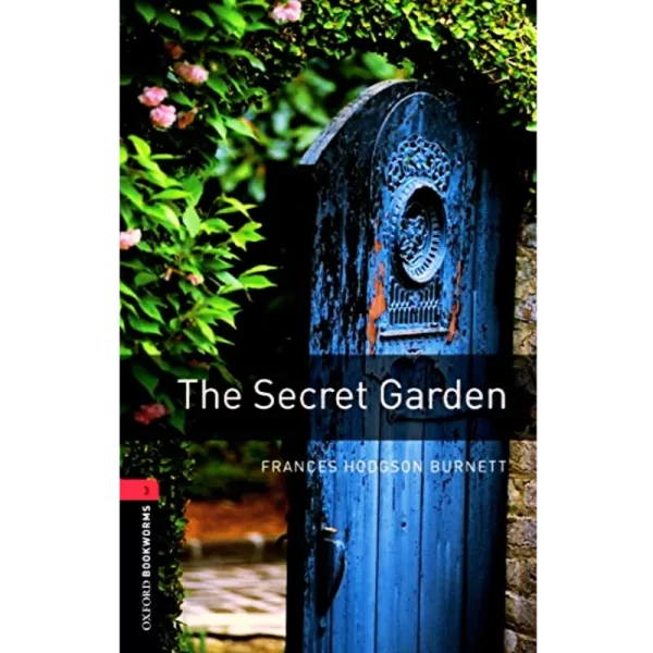 The secret garden - Frances hogdson burnett.