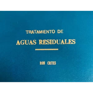Tratamiento de aguas residuales - Ron Crites.