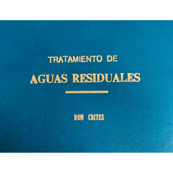 Tratamiento de aguas residuales - Ron Crites.