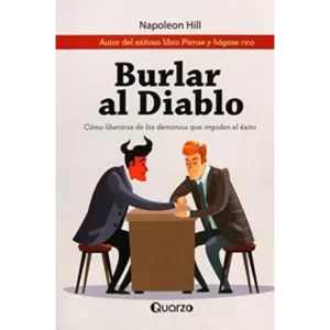 Burlar al Diablo - Napoleon Hill.