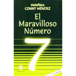 El Maravilloso Numero 7 - Conny Méndez.