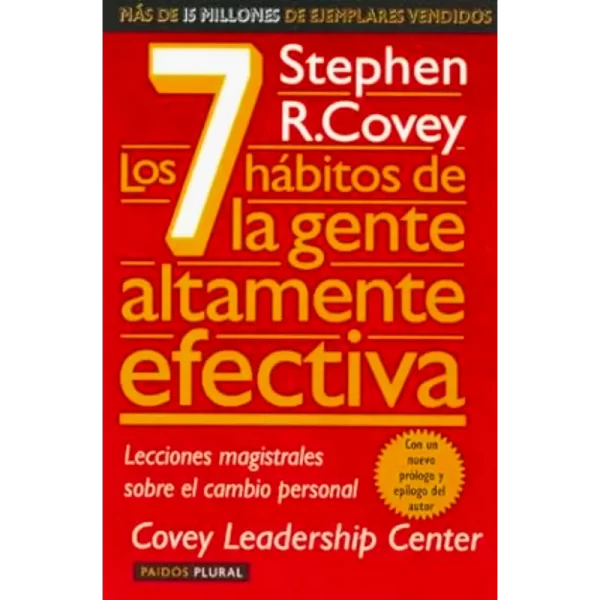 Los 7 Habitos de la gente altamente efectiva - STEPHEN R. COVEY.