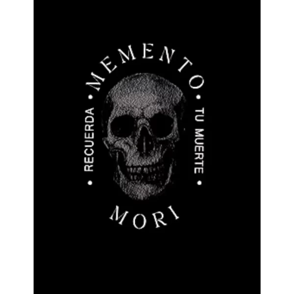 Memento mori recuerda tu muerte - Humberto Montesinos.