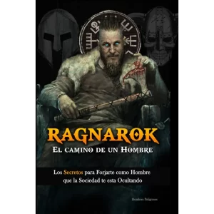 Ragnarok. El Camino de un Hombre - Hombres Peligrosos.