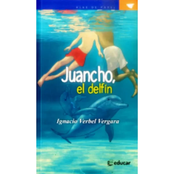 Juancho, el delfín / Ignacio Verbel Vergara.