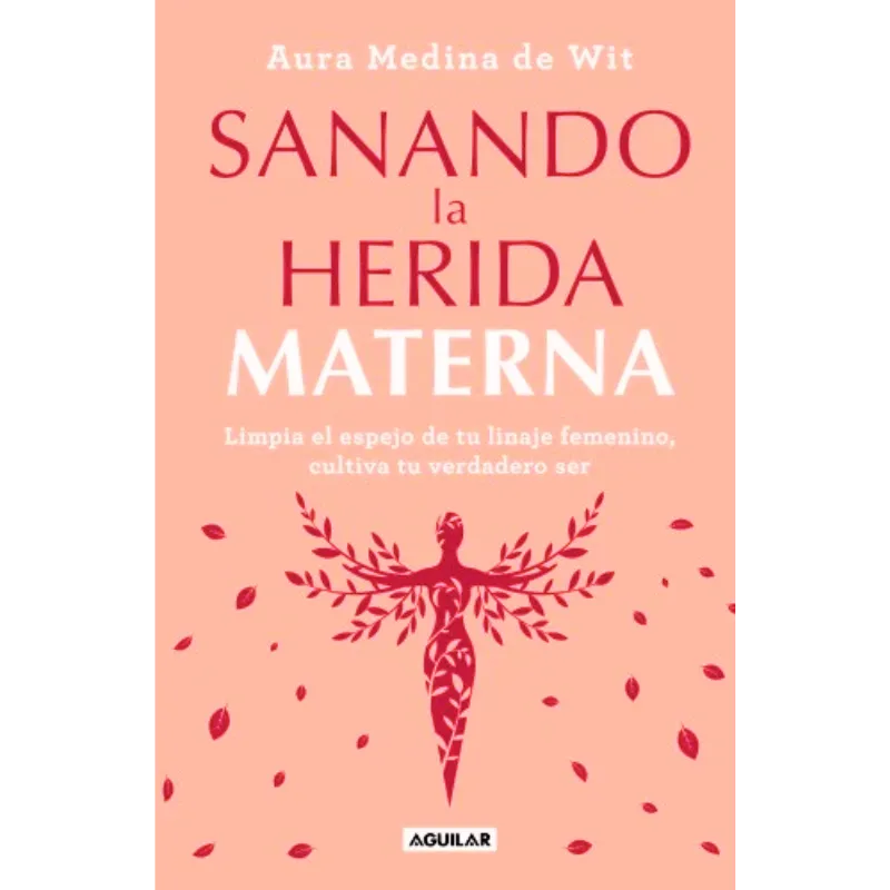 Libros Medellín, una cita con libros. – Sanando la herida materna Aura Medina De Wit 1