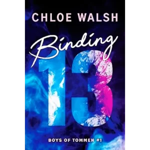 Binding 13 - Chloe Walsh.