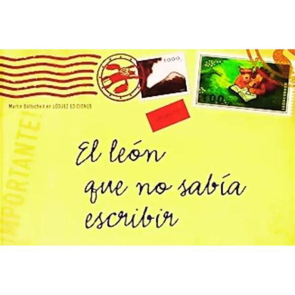 El león que no sabía escribir - Martin Baltscheit.