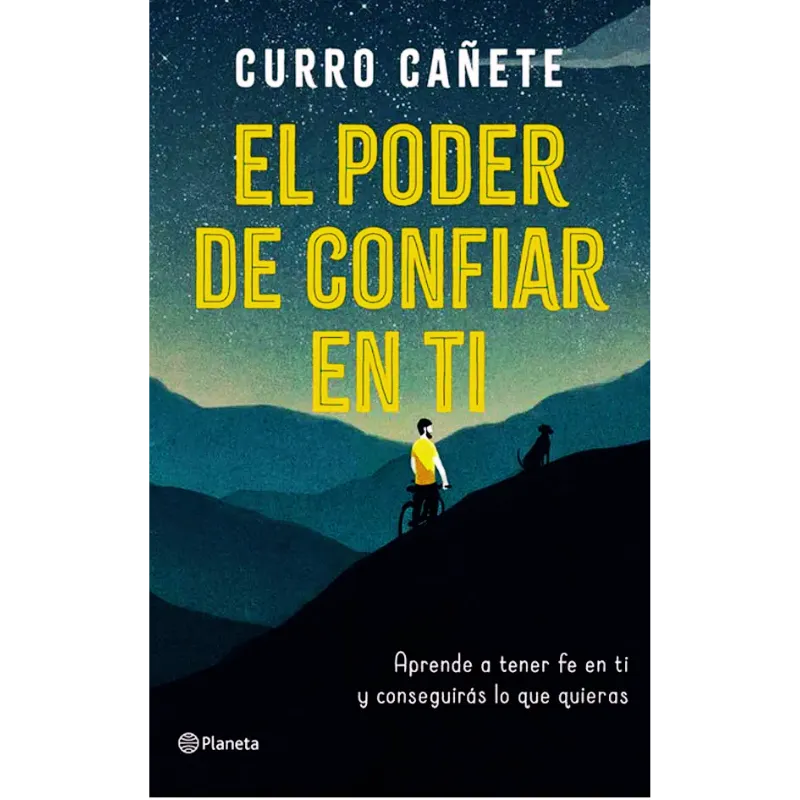 El poder de confiar en ti - Curro Cañete. 1 El poder de confiar en ti - Curro Cañete.