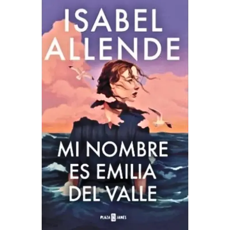 Mi nombre es Amelia del Valle - Isabel Allende.