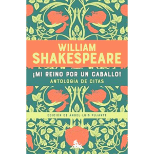 Mi reino por un caballo - William  Shakespeare.