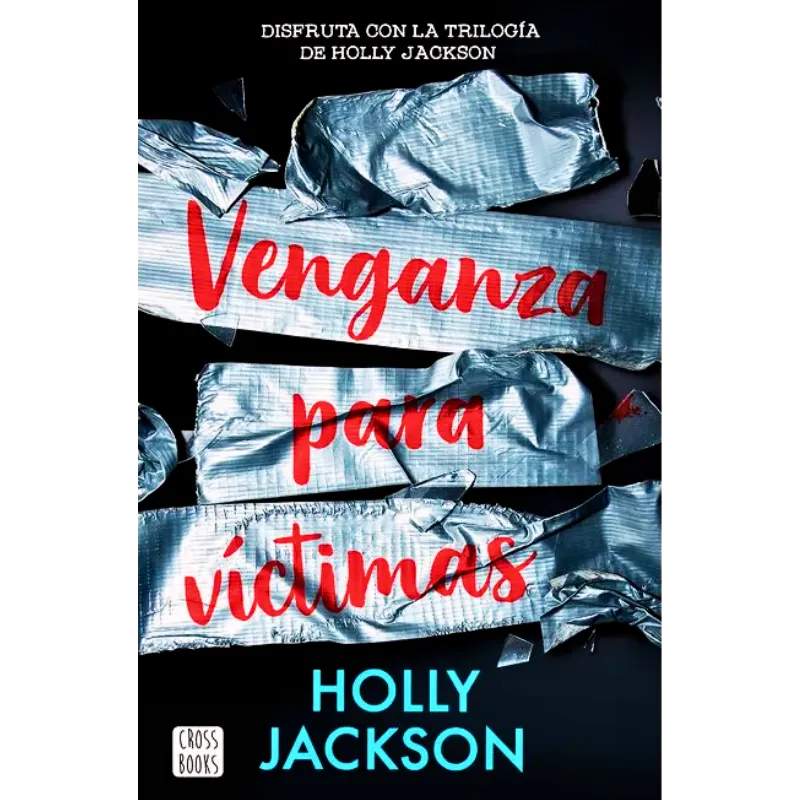 Venganza para víctimas - Holly Jackson.