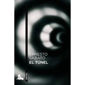 El túnel - Ernesto Sabato.