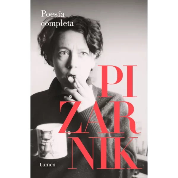 Poesía completa - Alejandra Pizarnik.